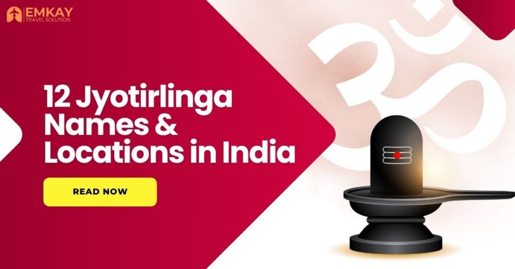 12 Jyotirlinga Names & Locations in India