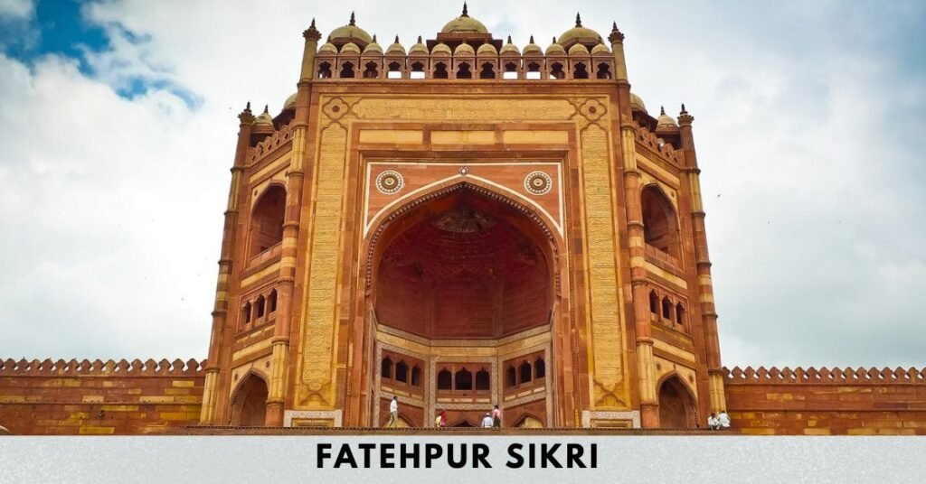 Fatehpur Sikri