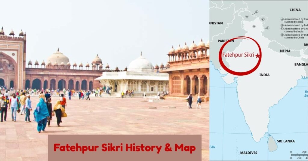 Fatehpur Sikri History & Map