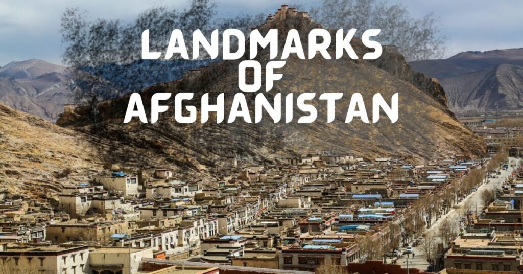 Landmarks of Afghanistan